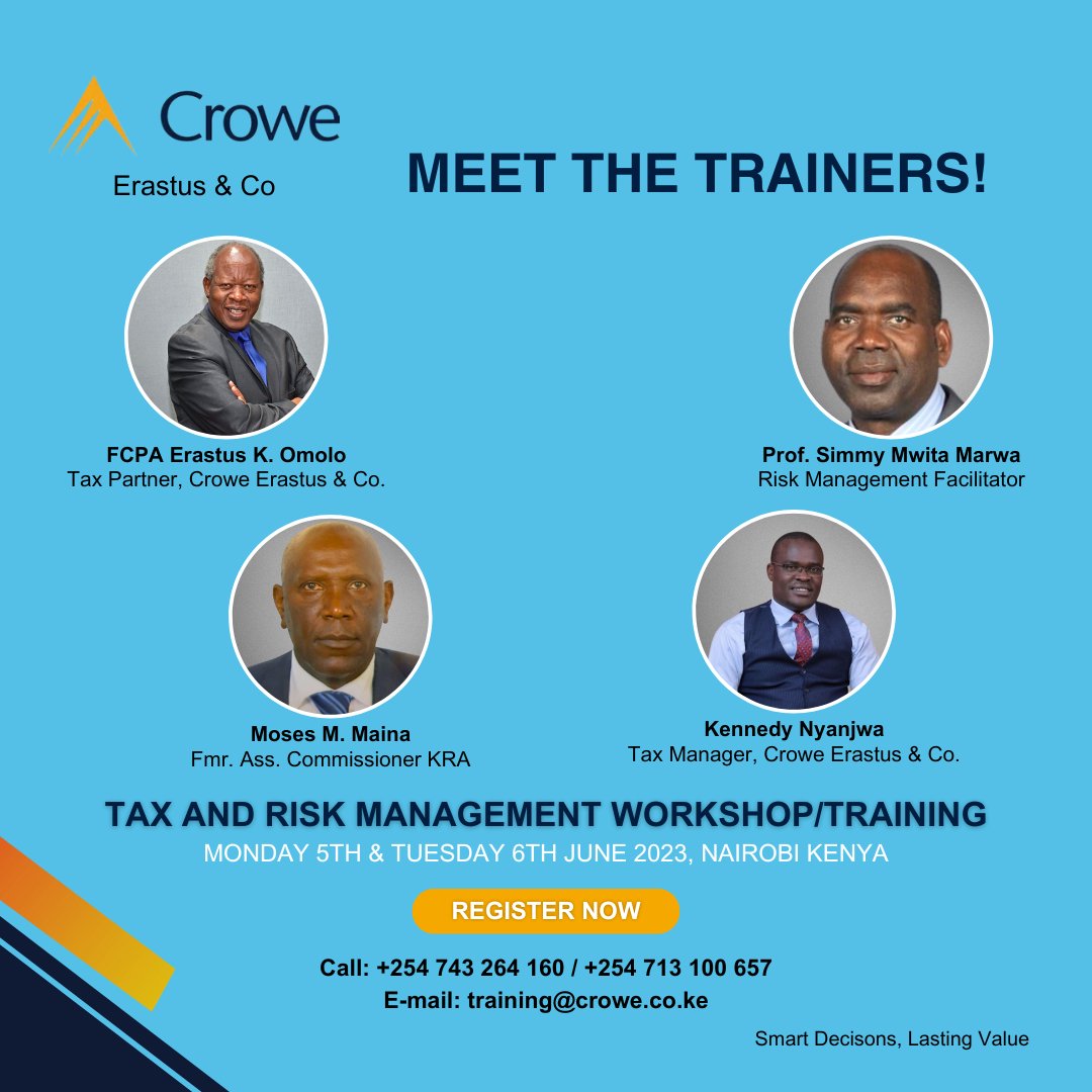 Crowe_Erastus's tweet photo. Meet The Trainers!!!
Have you registered yet?
https://t.co/QyOFxF0EZrย call +254 743 264 160 emailย training@crowe.co.ke
#training #compliance #kenya #collegesanduniversities #schools #tax #TaxTaining #TaxAndRiskTraining #RiskManagement #RiskManagementTraining #CroweErastusTraining https://t.co/qPFKGRtSAc