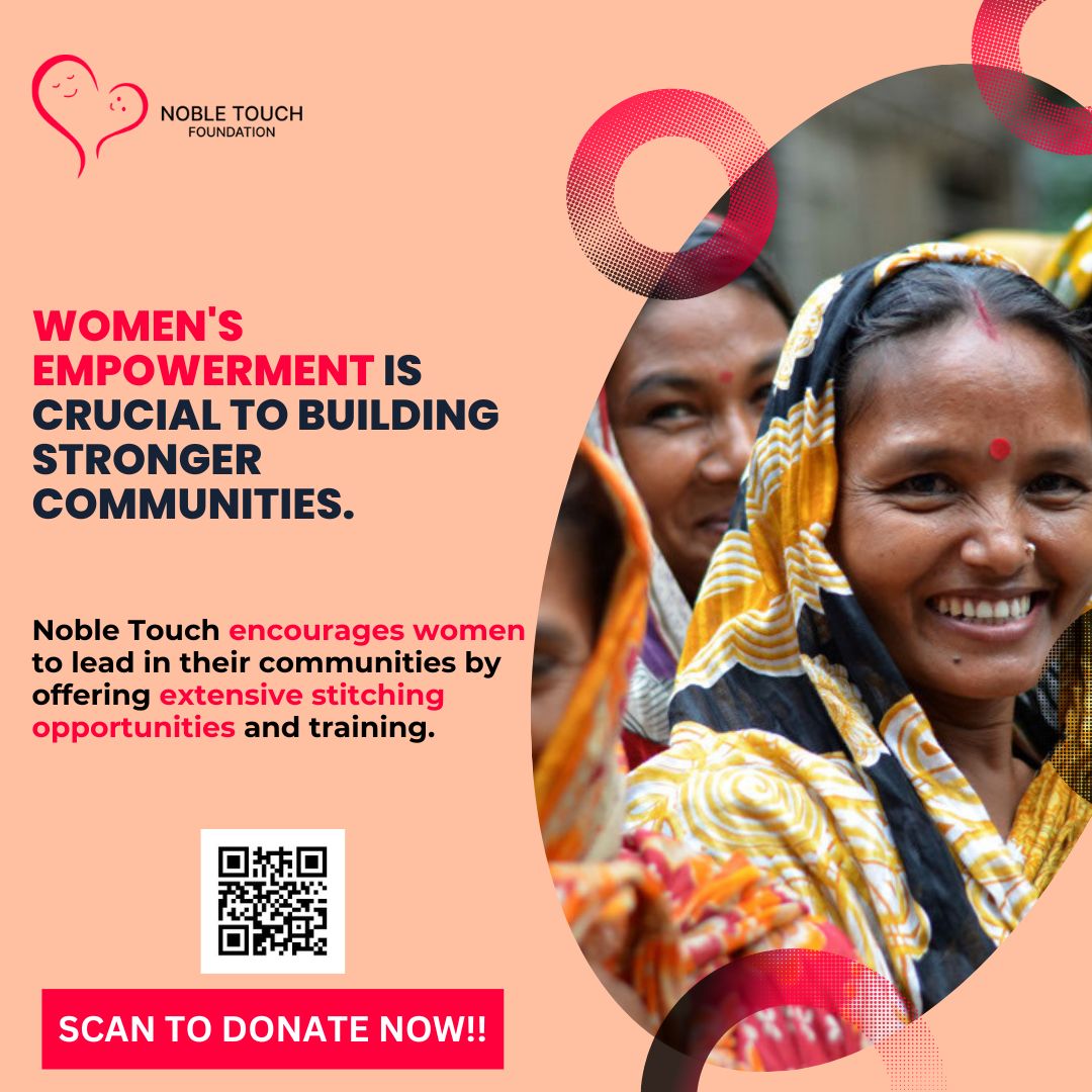 Your generosity has the power to change communities. 
Join us in our mission to find long-term solutions and help the women in need. 

#WomenEmpowerment #NobleTouchFoundation #EquitableSociety #Changemakers #EducationForEmpowerment #DonateForWomenEmpowerment #Empower