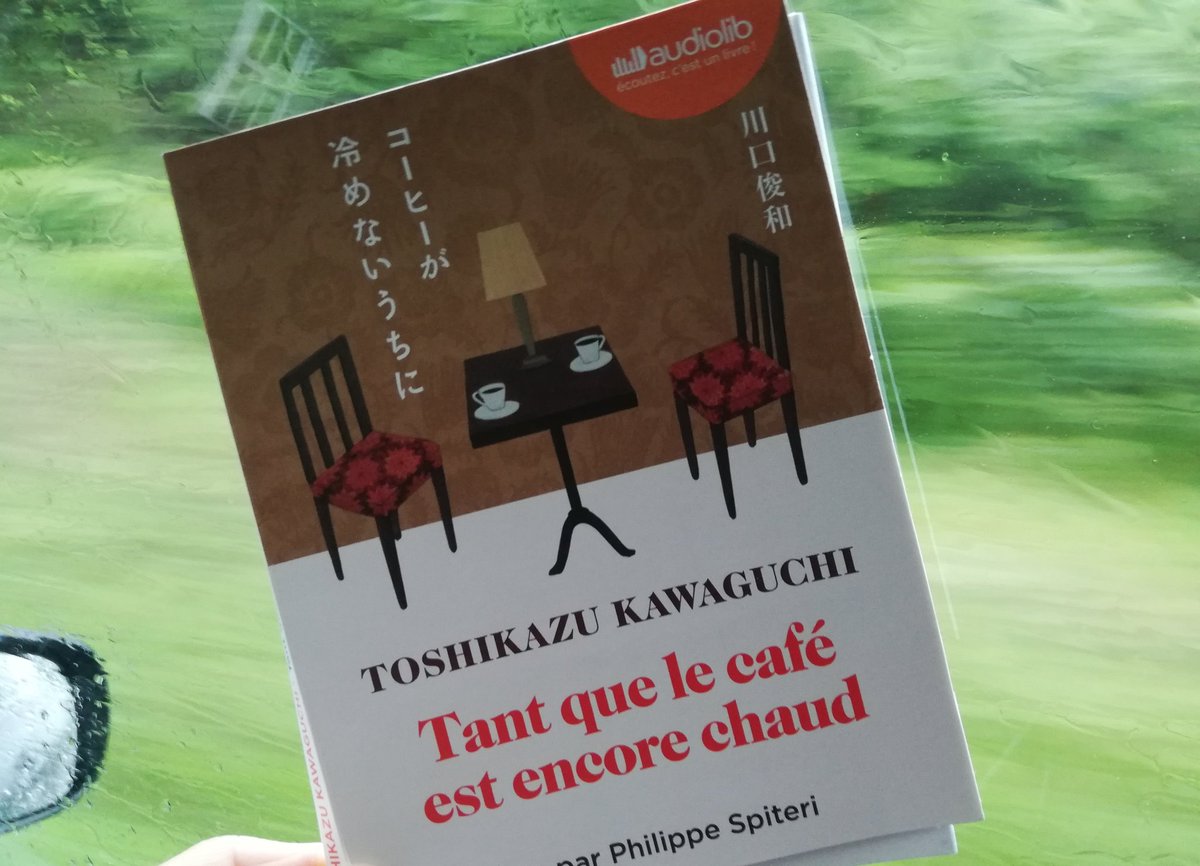 DominiqueSudre's tweet photo. Ma #VendrediLecture 🎧 c'est "Tant que le café est encore chaud" de Toshikazu Kawaguchi @Audiolib1 @AlbinMichel
Lu par Philippe Spiteri
Traduit du japonais par Miyako Slocombe

Un roman de la sélection 2023 du #Prixdeslecteurs @Audiolib1 https://t.co/7YCGCADDPE