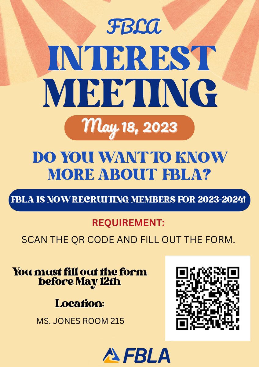 FBLA is having an interest meeting, May 18th! We are now recruiting members for 2023-2024 school year. Scan the QR code and fill out the google forms to participate.