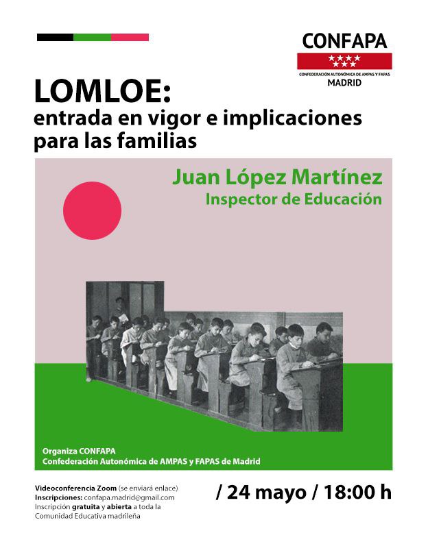 Asiste a la charla on-line organizada por CONFAPA sobre: "LOMLOE: entrada en vigor e implicación para las familias". Con Juan López Martínez como ponente. 

El 24 de mayo a las 18.00.

Inscríbete en: confapa.madrid@gmail.com
#EligeLaPública

mareaverdemadrid.blogspot.com/2023/05/24-5-2…