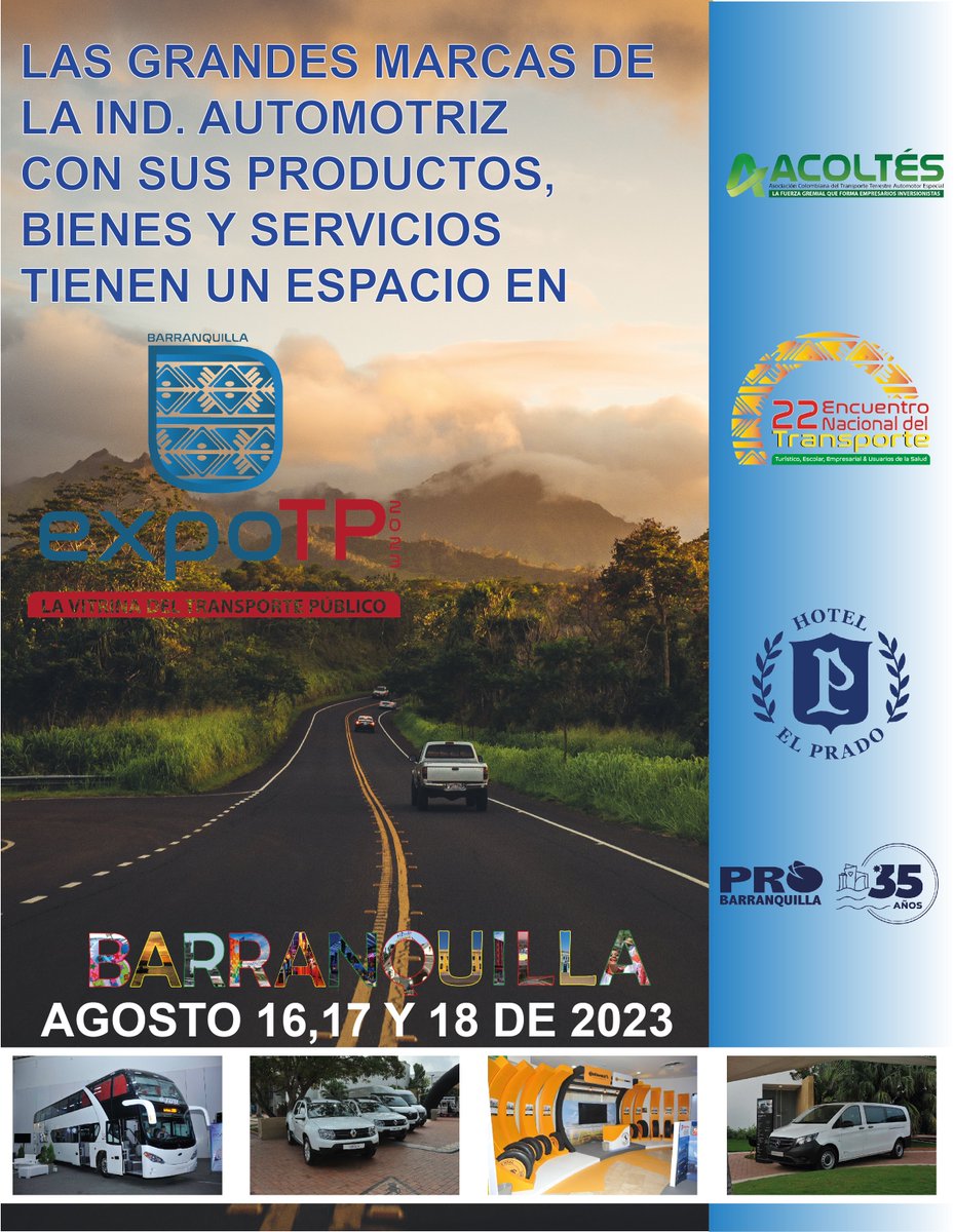 Sr. empresario de la Industria Automotriz, separe ya su área o stand en la Expotp2023, asiste con tu marca y concreta grandes negocios. acoltes.org Barranquilla 16, 17 y 18 de agosto de 2023. No te lo puedes perder.