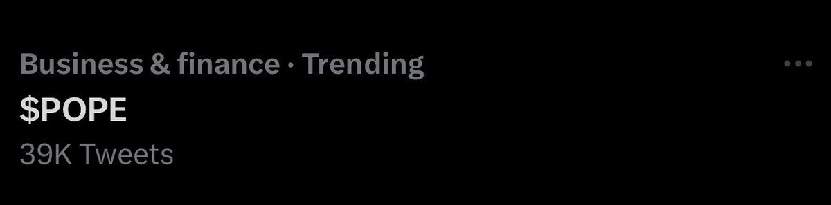 $POPE IS TRENDING ON TWITTER 👀