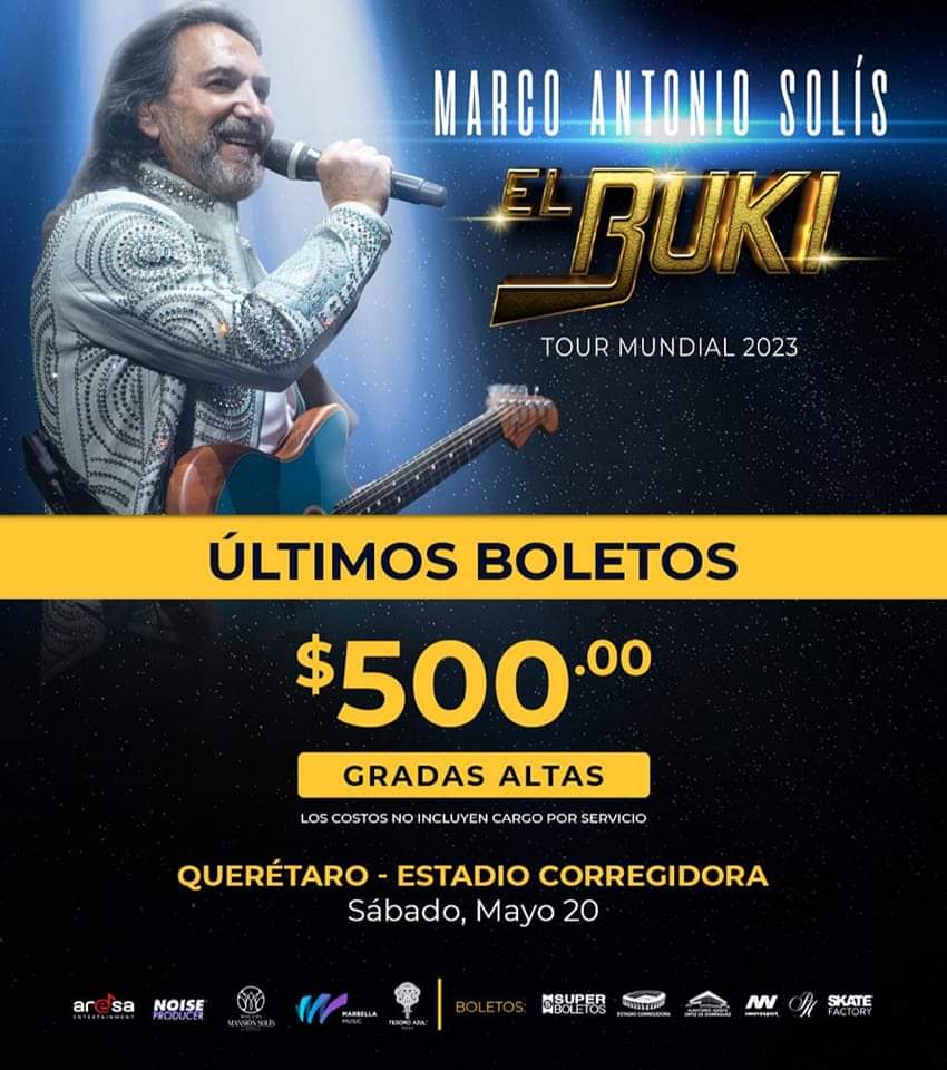 ⚠️NO TE QUEDES FUERA⚠️
El Buki en #Querétaro será una gran noche, nos vemos el  𝟐𝟎 𝐝𝐞 𝐌𝐚𝐲𝐨 || 📌 𝐄𝐬𝐭𝐚𝐝𝐢𝐨 𝐂𝐨𝐫𝐫𝐞𝐠𝐢𝐝𝐨𝐫𝐚 
🎟 ÚLTIMOS BOLETOS >> bit.ly/ElBukienQro

@MarcoASolis

#NoiseProducer #AresaEntertainment