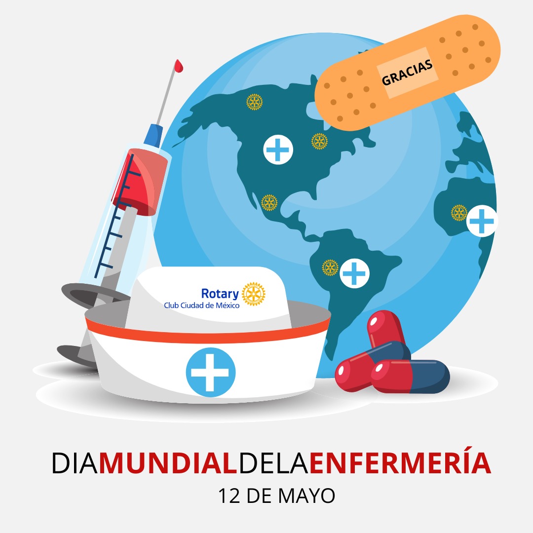 Felicitamos a las y los profesionales dedicados a la #enfermería en su día reconociendo la importancia de su trabajo. ¡Muchas felicidades! #Rotary #ClubRotarioCDMX