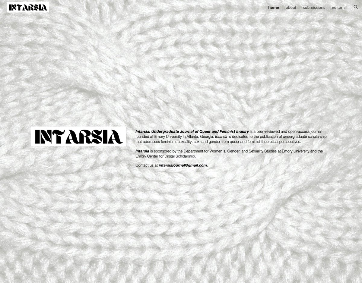 We have launched an undergraduate feminist/queer journal! We would love to see submissions from your students. Please spread the word.

This is a student-led, peer-reviewed, OA publication supported by <a href="/emory_wgss/">Emory WGSS</a> and @EmoryCDS

sites.google.com/view/intarsiaj…