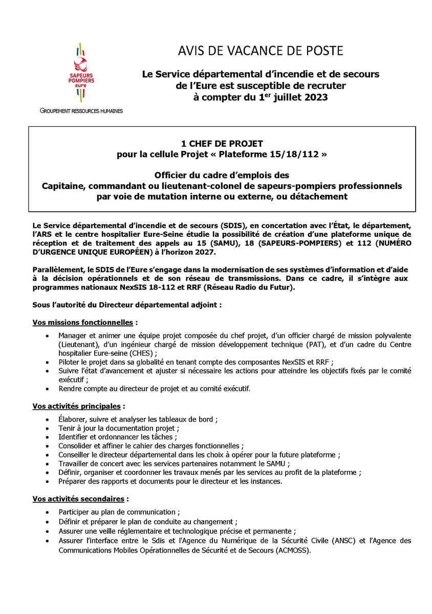 sdis27's tweet photo. #recrutement Rejoignez-nous !  on cherche 1 chef de projet pour la cellule Projet Plateforme 15/18/112 du cadre d’emplois des Capitaine, commandant ou lieutenant-colonel de #SPP par voie de mutation interne ou externe, ou détachement
👉candidature@sdis27.fr https://t.co/LmWX7qTGMX