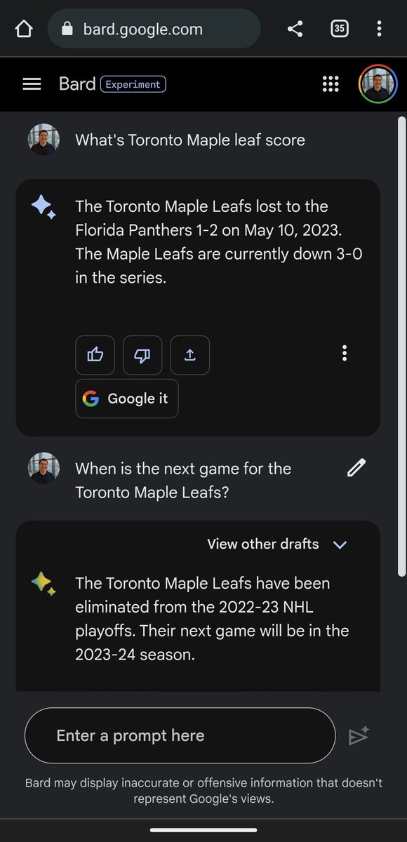 Google Bard is highly inaccurate. The <a href="/MapleLeafs/">Toronto Maple Leafs</a> won on May 10 and they are still in the playoffs! Google Bard thinks otherwise. #topoli <a href="/Google/">Google</a> <a href="/MapleLeafs/">Toronto Maple Leafs</a> <a href="/CTVNews/">CTV News</a> <a href="/CBCNews/">CBC News</a> <a href="/blogTO/">blogTO</a> #GoLeafsGo