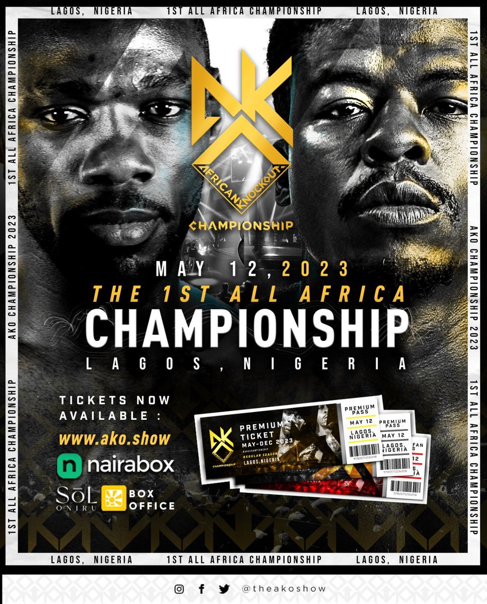 The wait is over. Get ready to witness the most exciting and intense MMA championship Live from Sol Oniru by Boxmall in Lagos Nigeria Tonight. It’s going to be thrilling and interesting 

Tickets 🎟️ are available @Nairabox
#AfricanKnockOutChampionship 
#AKOChampionship