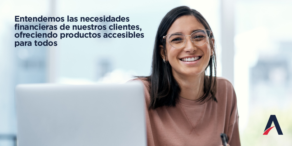 Desde un principio, nos hemos enfocado en solventar las necesidades de nuestros clientes, convirtiéndonos en su mejor aliado brindándoles el apoyo que necesitan para crecer y así impulsar la economía de nuestro país.