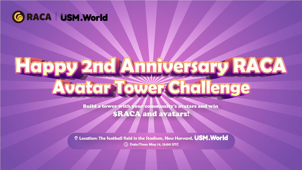 USMverse's tweet photo. Happy 2nd Anniversary #RACA 🥳

Day 1: Avatar Tower Challenge

Location: Stadium Football Field, New Harvard, USM

📅 May 14, 3 PM UTC
Reward: 3,250,000 $RACA; Dinosaur, Female Pirates & Snowman Avatars for 30 Days Usage

Join Discord and TG for more details
Discord: https://t.co/F1LroEbgRX
TG: https://t.co/7x2HAhOalO