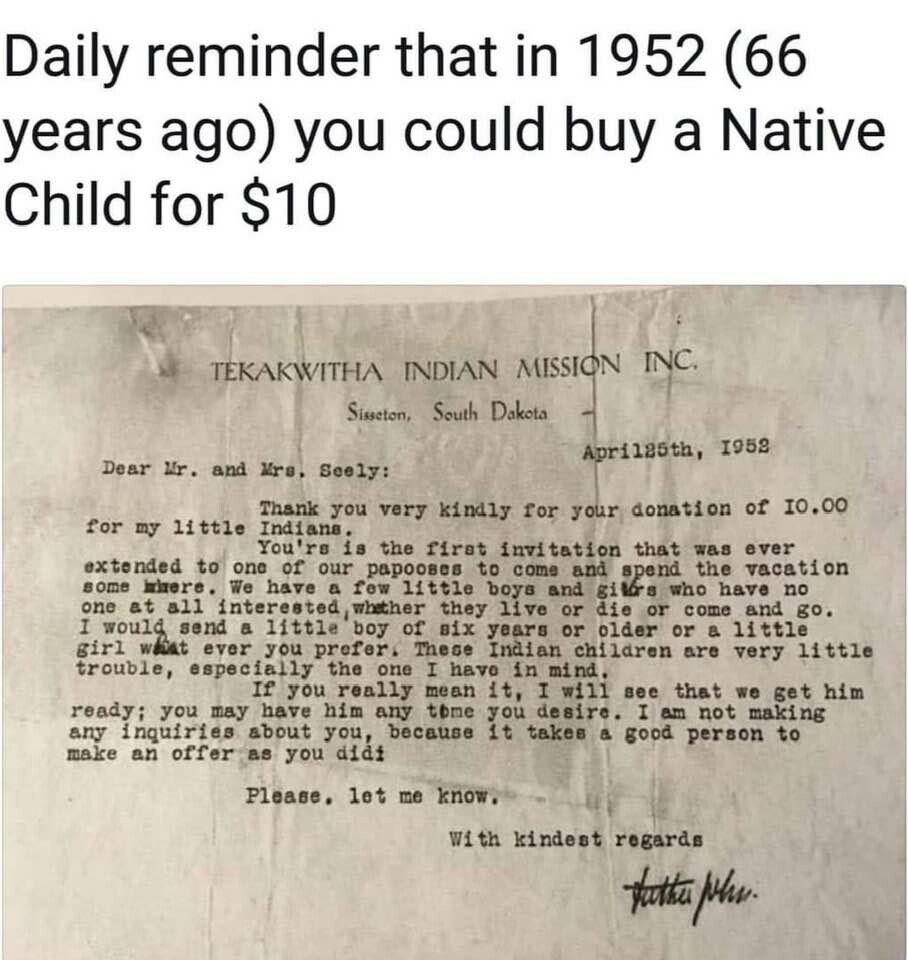 A solemn reminder that in 1952 you could buy an Indian Child for $10.
#IndigenousResilience
#HonoringIndigenousVoices
#IndigenousHistoryMatters
#CulturalSurvival
#Decolonize
#IndigenousLivesMatter
#ReconciliationJourney
Via
mamot.fr/@CShellz@woodp…
mamot.fr/@LittleShell@w…