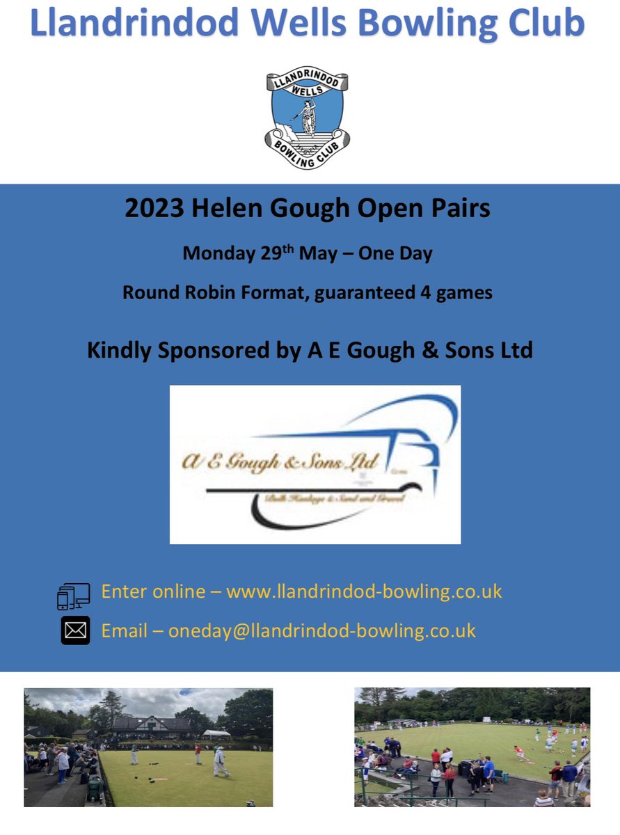 Our first one day competition - The Helen Gough Open Pairs has some spaces remaining.

It’s a round robin upto the semi-finals so guaranteed 4 games.

Kindly sponsored by A E Gough &amp; Sons Ltd 

Enter online - llandrindod-bowling.co.uk/open-competiti…