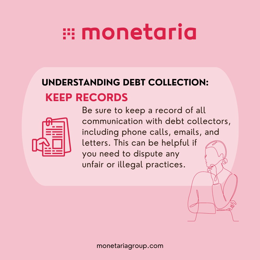 Good record-keeping can help you track payments, identify delinquent accounts, and provide evidence in the event of a dispute. So here's a tip from us: keep records!

Visit us at monetariagroup.com and see how we can help you ease up your collection process.