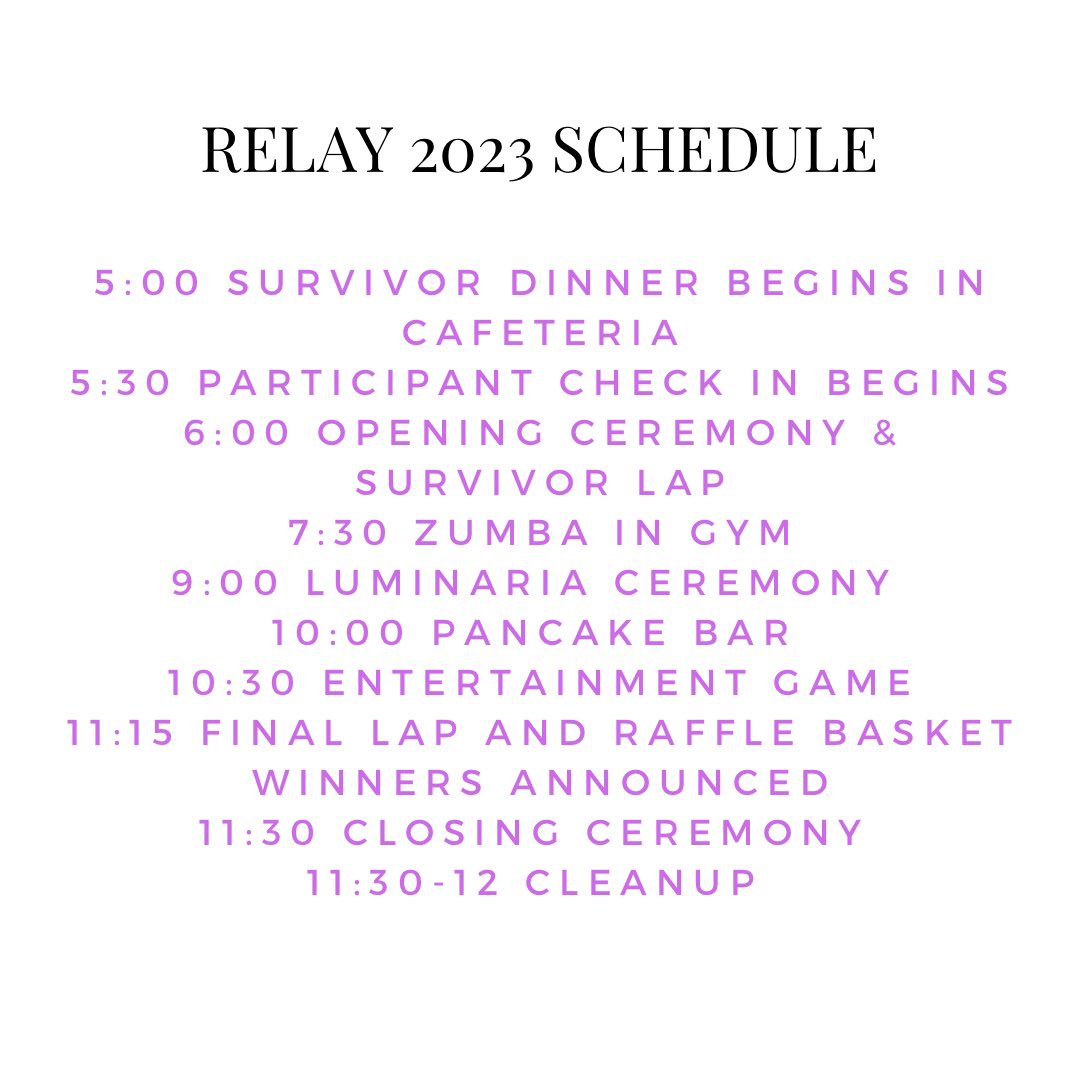 schedule for relay 2023! relay is moved inside this year but your team will still be able to set up tents along main street. main street is also where the majority of activities will take place!