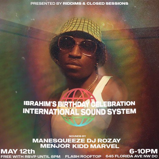 DJkiDDmarVel's tweet photo. International Sound System brought to you by #RIDDIMS and @_ClosedSessions 

Sounds by 
@Mane_Squeeze 
@rozaythedj
Menjor 
@DJkiDDmarVel 

@probablynotheem Birthday Celebration 🎉 🎊 🍾 

Join us 6-10pm on the @FlashClubDC rooftop! 

https://t.co/osG5D8N6dv https://t.co/rRlscM7DPi