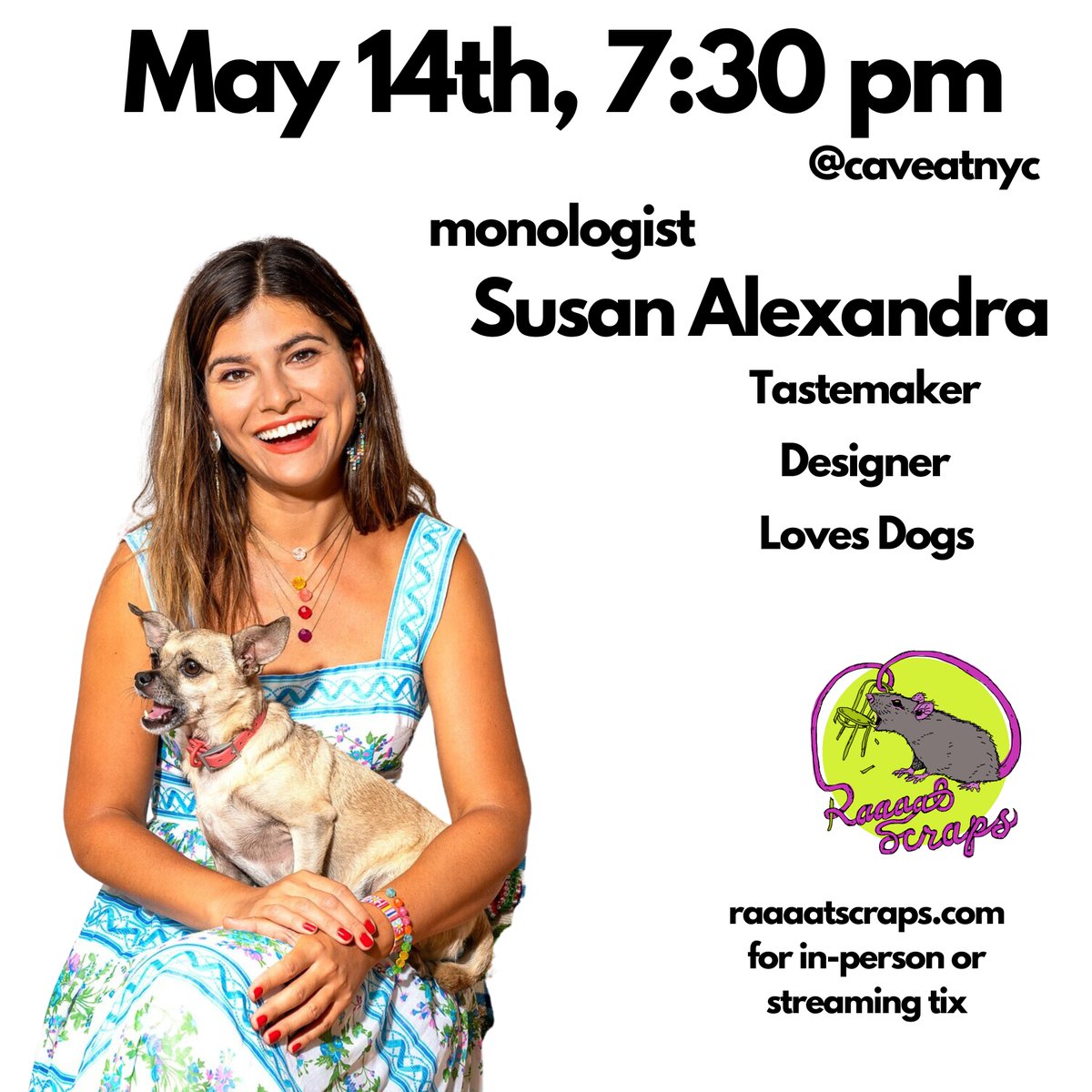 Very Cool Monologist Alert! Susan Alexandra!!!!!! The Coolest of the Cool wear her fun and joyful designs. And we tricked her into joining us in a basement somehow on Sunday. Tickets - In-Person or Streaming RaaaatScraps.com/shows