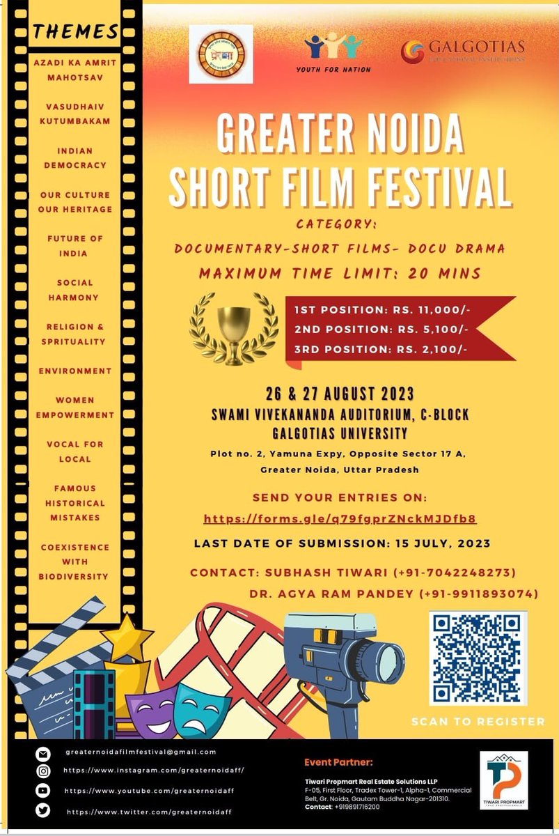 AnujUpadhyayRSS's tweet image. #GNSFF2023 #PRERNA #YOUTHFORNATION Greater Noida Short Film Festival - 26, 27 August, 2023
Last Date of Submission for Entries - 15th July, 2023