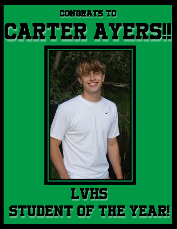 MrsLeafgreen's tweet photo. Excited to announce Carter Ayers as the LVHS Student of the Year! Congrats, Carter! 

Carter, along with the other nominees, will be presented with a $500 scholarship at the Count10 banquet next week. 

https://t.co/wlSKFCdr05

https://t.co/9dA3S71NFg https://t.co/s5oI6X2Dj0