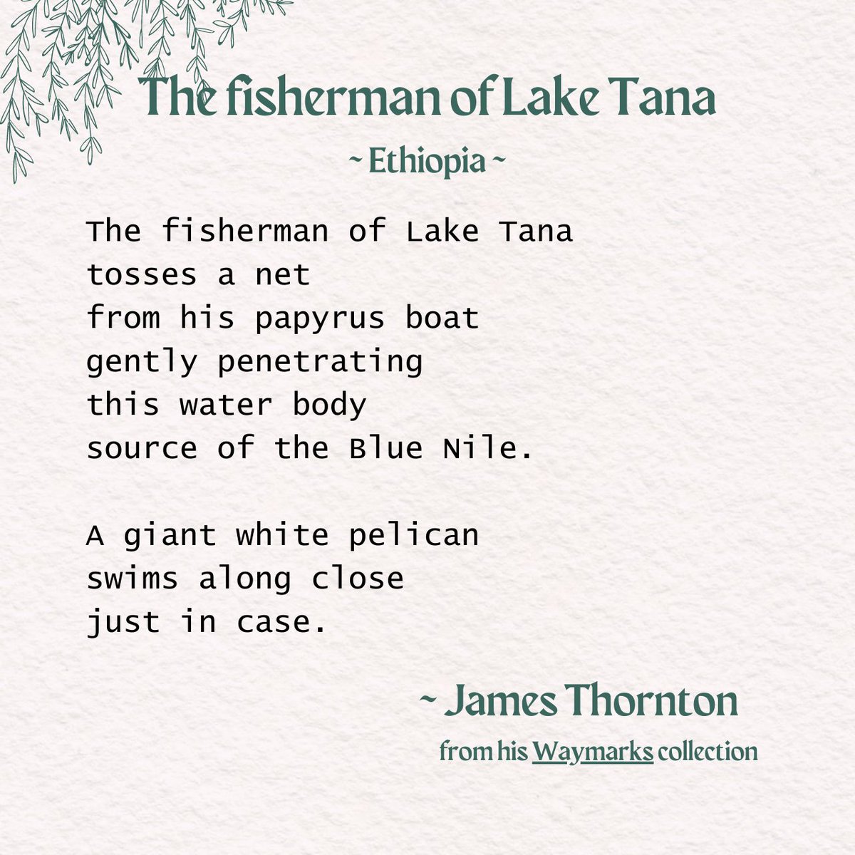 The Fisherman of Lake Tana
~ <a href="/JamesThorntonCE/">James Thornton</a>
From his Waymarks poetry collection

Waymarks is out in the UK now, and launches in the USA on 23rd May...