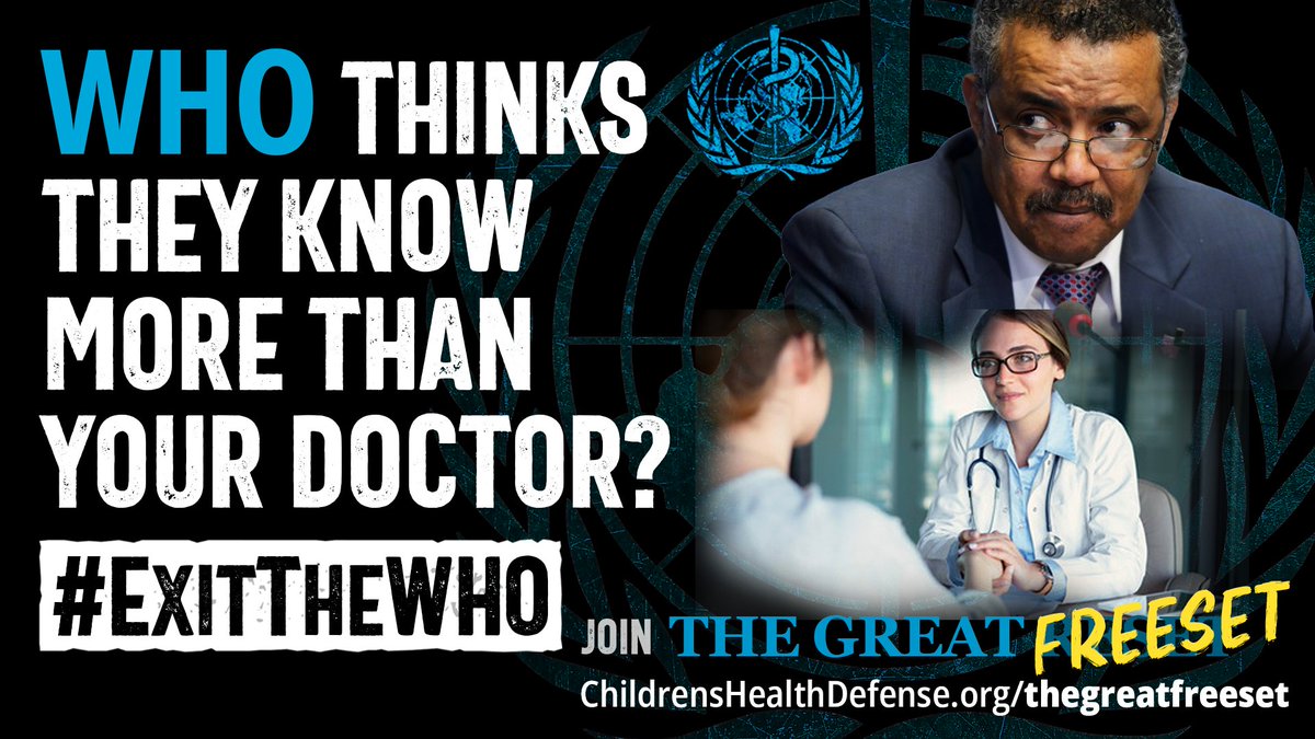 DO NOT let the WHO’s Director-General gain control over International Public Health Emergencies! 🚫

#ExitTheWHO #TheGreatFreeset

Learn what’s at stake + what YOU can do. 

TAKE ACTION NOW:
childrenshealthdefense.org/community-foru…