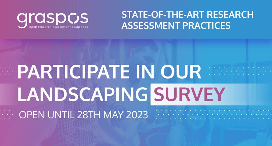 ✨ Interesting survey on the state-of-the-art #researchassessment practices!  
Organisations who are or could become @CoARAssessment signatories are invited to answer the @GraspOS_project survey by 28th May: openaire.eu/graspos-landsc…

#ReformingRA #openscience