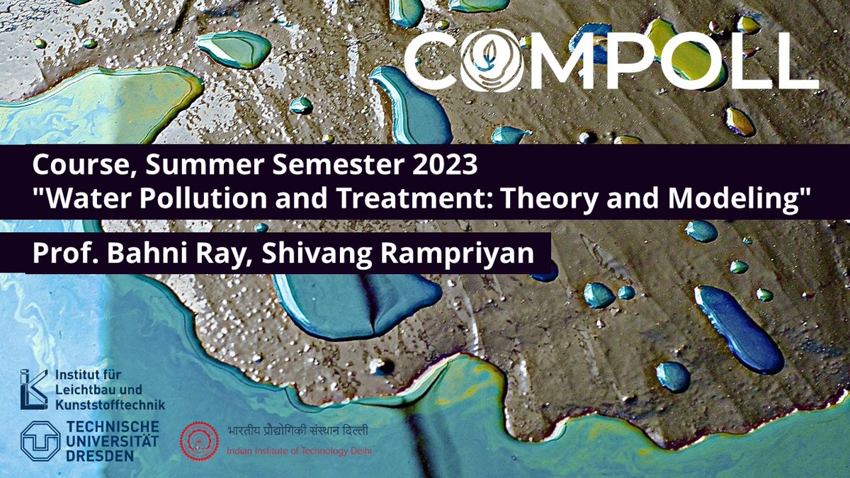 ILK_TUDresden's tweet image. #COMPOLL teaching. We invite you to participate!

Prof @BahniRay and her assistant Shivang Rampriyan (@iitdelhi) are holding block course on #water_pollution at @tudresden_de in June 2023.

tu-dresden.de/ing/maschinenw…