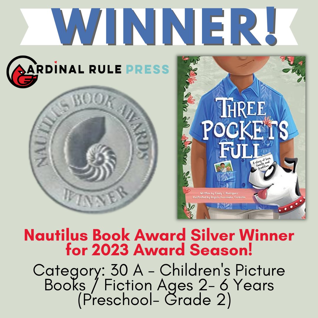 CardinalRulePrs's tweet image. 🎉We are SO proud of author @RodriguezCindyL and illustrator Begona Fernandez Corbalan for their amazing accomplishment. . .Three Pockets Full is the Silver Winner for @NAUTILUSAWARD 2023 Award Season!   An amazing recognition for a fantastic book!🎉
#ThreePocketsFull