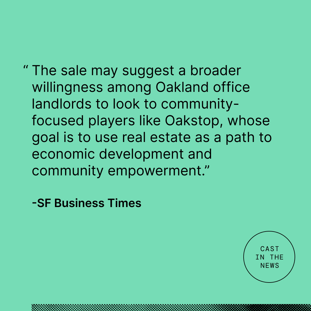 We’re beaming over this <a href="/SFBusinessTimes/">San Francisco Business Times</a> article on <a href="/Oakstop_/">Oakstop</a>’s recent $8 million purchase of its flagship building, 1721 Broadway in Downtown Oakland, in partnership with #CASTSF.💫

Read the full story: 📰 🔗 bizjournals.com/sanfrancisco/n…