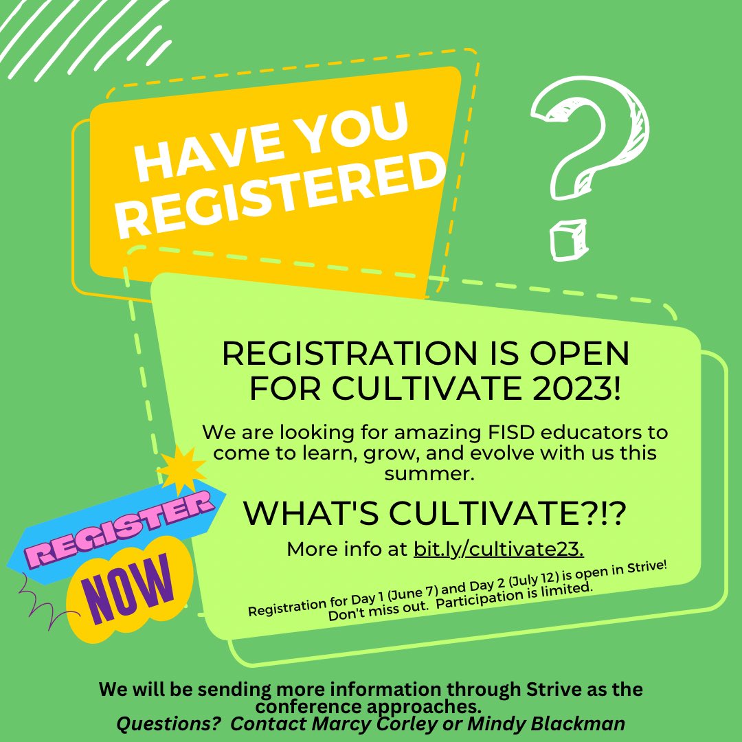 FisdLearns's tweet photo. Have you registered for Cultivate '23?!? Don't miss out on this great opportunity facilitated by FISD teachers and coordinators.  Registration in Strive NOW! Sign up for Day 1, Day 2, or both.  See ya this summer. #FISDLearns #FISDCultivate23 https://t.co/h8MEnohpvv