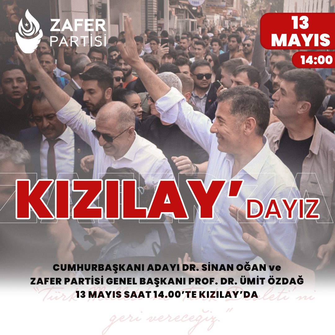 Türkiye'nin kaderinin belirleneceği 14 Mayıs seçimleri öncesi #ZaferGaziMeclise diyen herkesi yarın saat 14.00'te Ankara Kızılay Meydanı'na bekliyoruz.
Cumhurbaşkanı Adayımız Dr. Sinan Oğan ve Zafer Partisi Genel Başkanı Prof. Dr. Ümit Özdağ Ankara halkıyla buluşuyor.