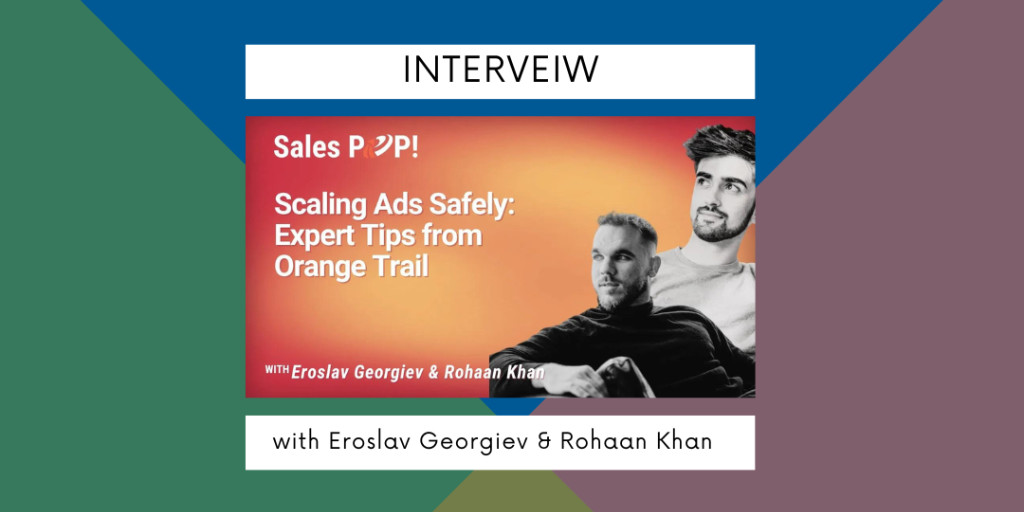 RealSalesPOP's tweet image. 🎉 Exciting episode alert! We learned so much from Eroslav Georgiev &amp;amp; Rohaan Khan from Orange Trail about scaling ads safely on social media platforms: ow.ly/E1yR50Ojc3F marketing #expertinterview #scallingads