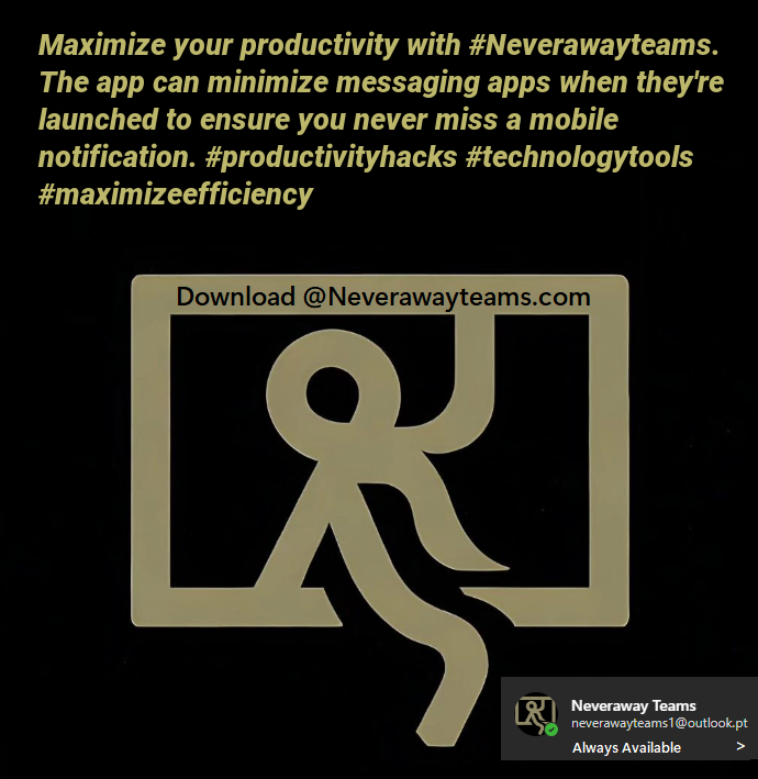 neverawayteams's tweet photo. Maximize your productivity with #Neverawayteams. The app can minimize messaging apps when they're launched to ensure you never miss a mobile notification. #productivityhacks #technologytools #maximizeefficiency https://t.co/M0vWXgv2A3