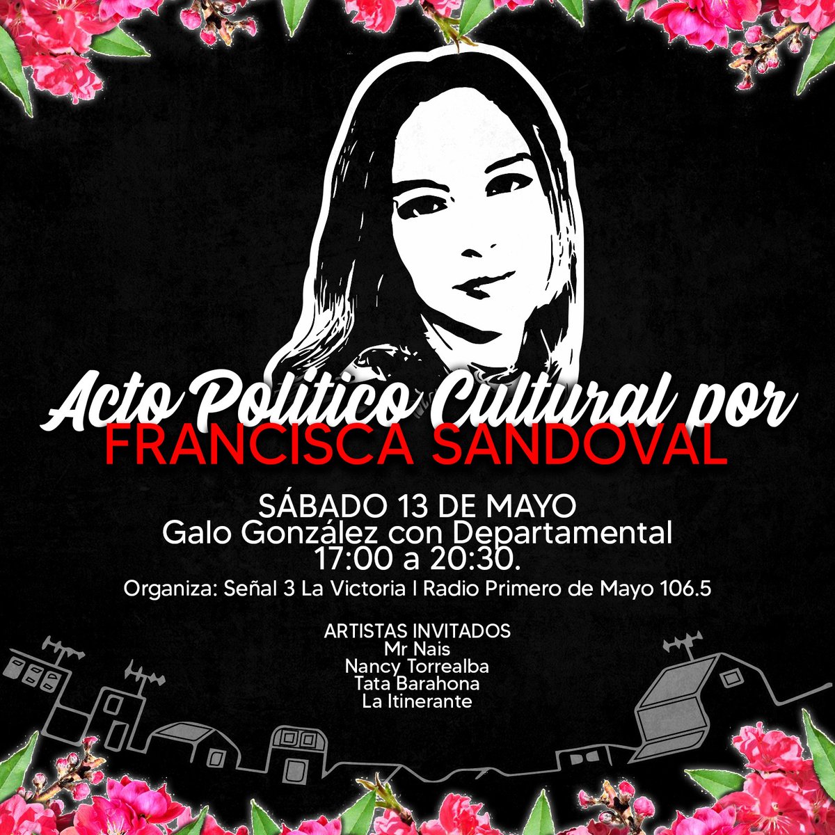 FRANCISCA SANDOVAL PRESENTE EN LA VICTORIA
Acto político cultural.
Este sábado 13 de mayo a las 17hrs. en Galo González con Departamental, población La Victoria.
Organizan: Señal 3 La Victoria 47.1 y RadioPrimero DeMayo
#FranciscaSandoval