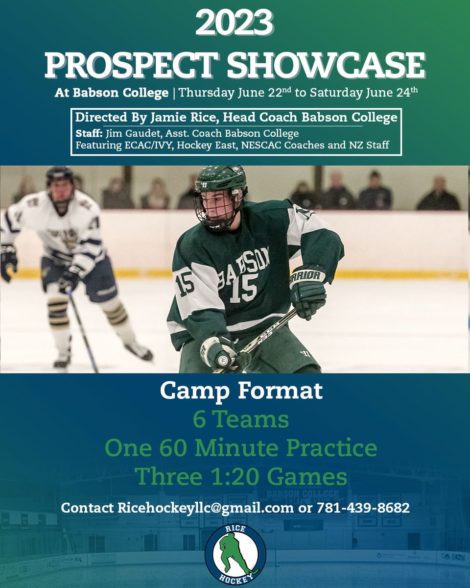 RiceHockeyLLC's tweet photo. 2023 Prospect Showcase at Babson College directed by Babson Hockey Coaches Jamie Rice and Jim Gaudet

June 22 - 24

Ivy, NESCAC, NZ Scout participating
RiceHockeyLLC@gmail.com https://t.co/CqevvBjjw4