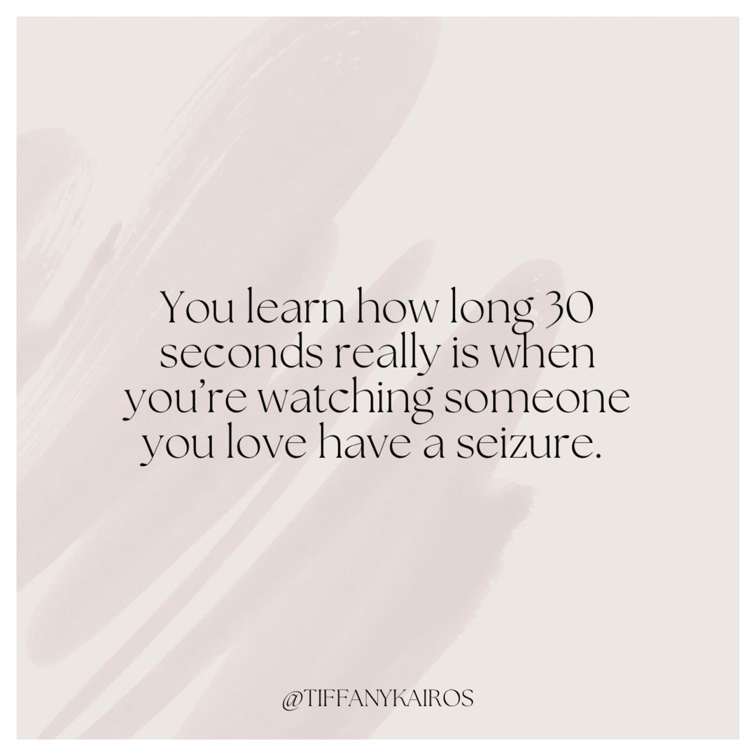TiffanyKairos's tweet photo. You learn how long 30 seconds really is when you're watching someone you love have a seizure.
#epilepsy #epilepsyawareness https://t.co/Op1PGJZzOR