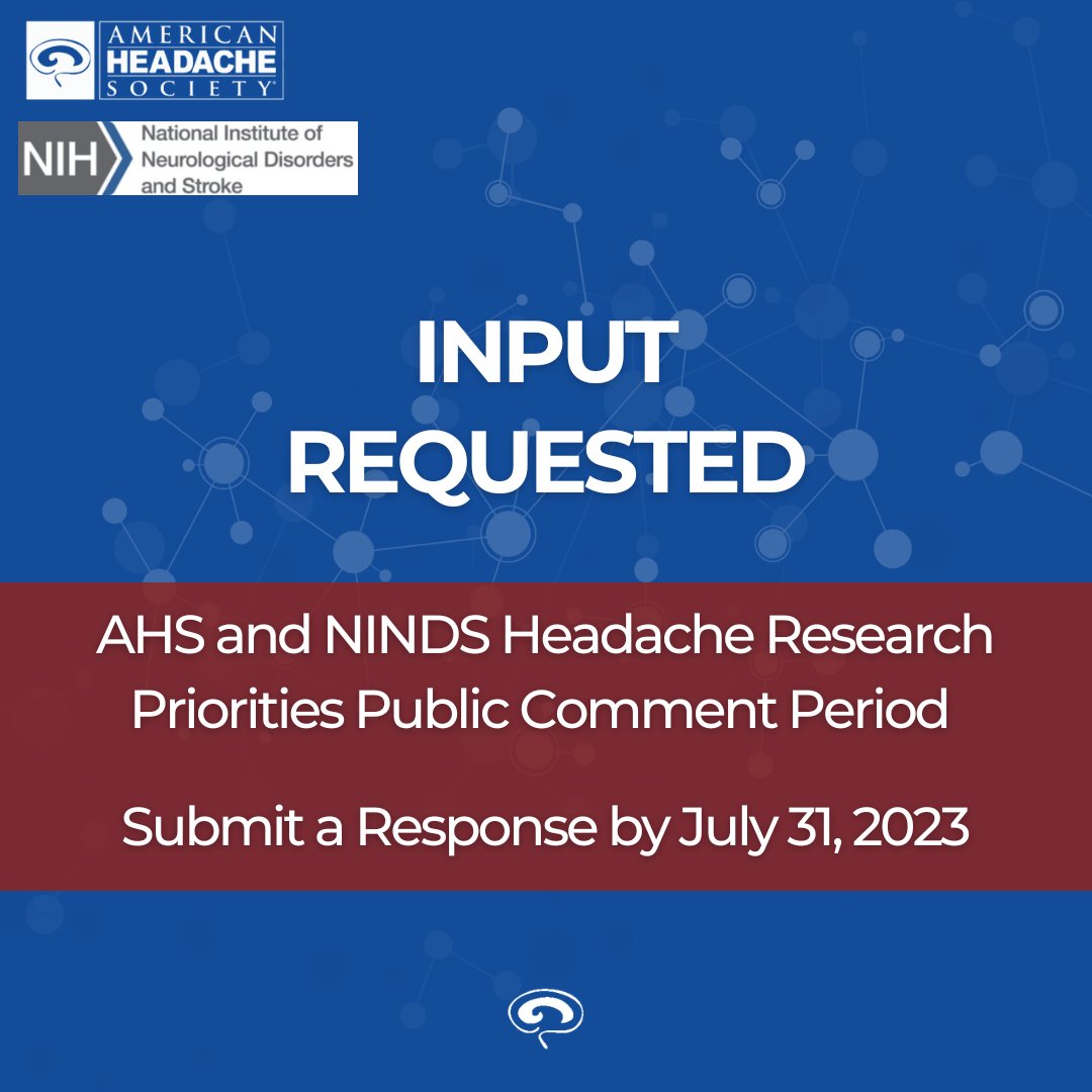 The AHS and @NINDSnews are soliciting input from all interested stakeholders, including researchers, health care providers, individuals with #headache disorders, patient advocates and health #advocacy organizations, scientific or professional organizations, federal agencies, and…