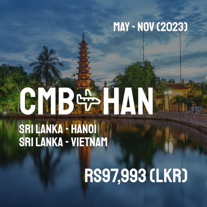CMBFlyCheap's tweet image. ✈️ Sri Lanka (CMB) to Hanoi (HAN) for only Rs97,993 (LKR) roundtrip 💸
687 live dates on Adventure Machine. - get the app on iOS or Android #srilanka #travelsrilanka #colombostyle #srilankatoday #srilankadaily #gallefort #visitsrilanka