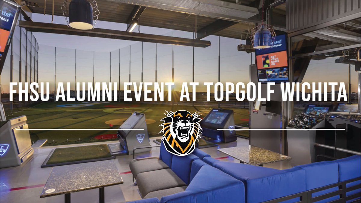 FHSU Alumni in the Wichita area, event registration for an evening at Topgolf on Wednesday, June 28, is now officially open! This event will be for golfers or non-golfers – everyone is welcome. Click here to register: bit.ly/3O5xRY3