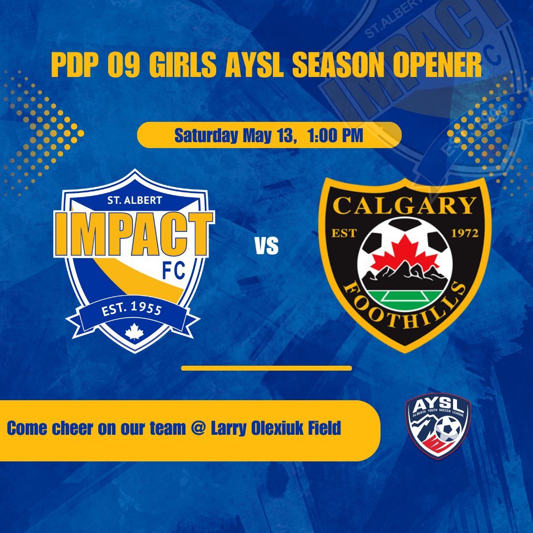 SASA_Impact's tweet photo. AYSL season opener on Saturday for our 3 PDP teams! The 09 girls and boys face Foothills at Larry Olexiuk Field. While the 08 boys take on Calgary West in Calgary!

Let's go Impact! https://t.co/JRNs2uBYGb