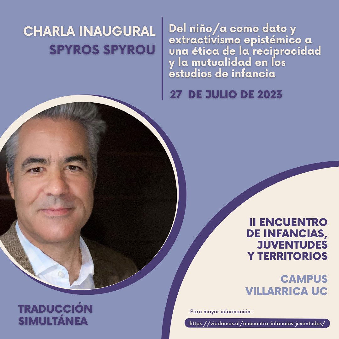 VioDemos Instituto Milenio Violencia y Democracia (@viodemos_chile) on Twitter photo 🔴El próximo 27 y 28 de julio se realizará en el campus <a href="/VillarricaUC/">Campus Villarrica UC</a> el II Encuentro de Infancias, Juventudes y Territorios: Aprendizajes participativos en contextos interculturales.👉La charla inaugural estará a cargo de Spyros Spyrou👇 🔴El próximo 27 y 28 de julio se realizará en el campus <a href="/VillarricaUC/">Campus Villarrica UC</a> el II Encuentro de Infancias, Juventudes y Territorios: Aprendizajes participativos en contextos interculturales.👉La charla inaugural estará a cargo de Spyros Spyrou👇