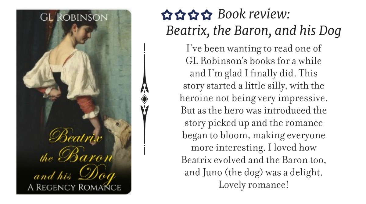 JudithHEverett's tweet photo. Beatrix, the Baron, and His Dog, by @gl_robinson #BookReview #HistoricalRomances https://t.co/qbD9u1iuHL