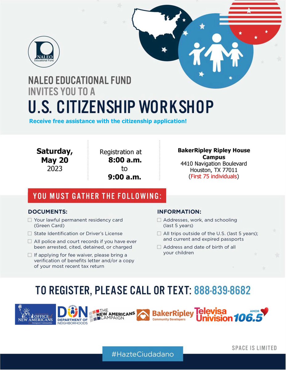adrianatnaleo's tweet photo. @NALEO invites you to a free #citizenship workshop, w/ our partners BakerRipley &amp; City of Houston. The workshop will take place May 20th @ Ripley House (4410 Navigation Blvd) for the first 75 individuals. If you or anyone you know, need the services, we invite them to attend! https://t.co/3BALkVHami
