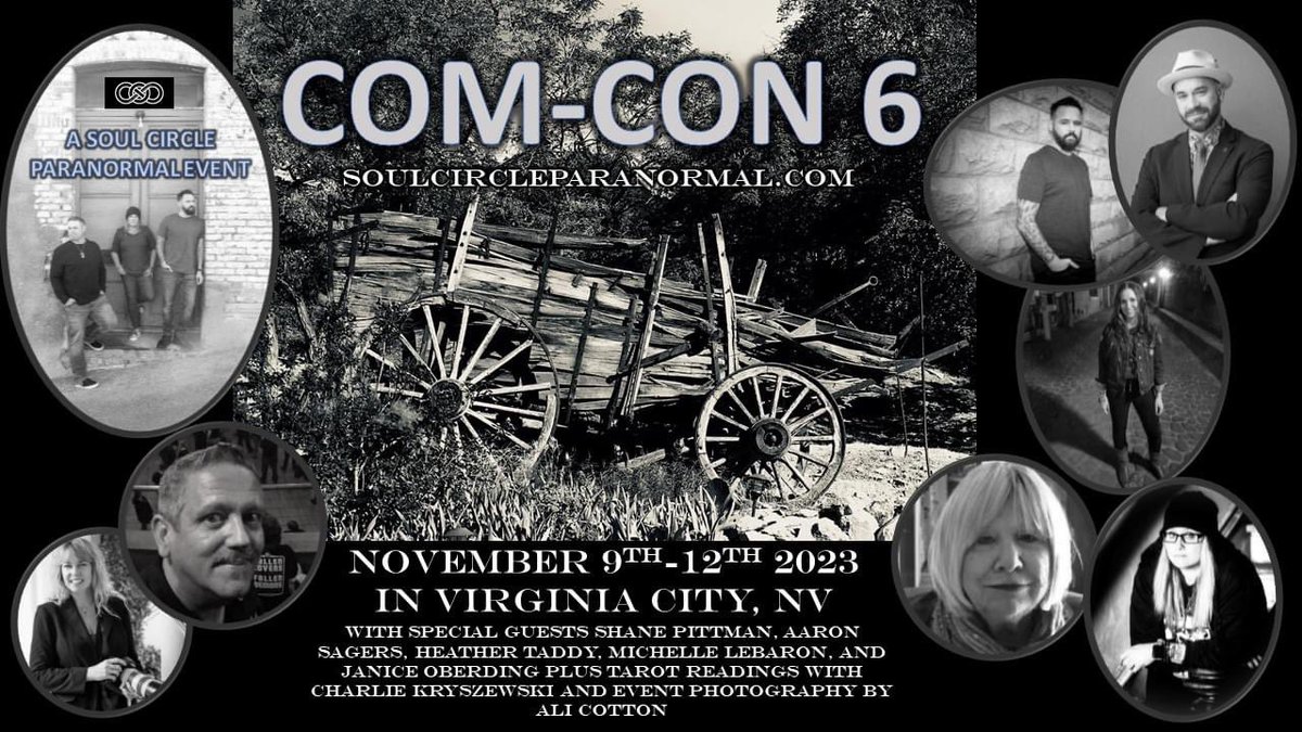 TaranormalGal's tweet photo. Com-Con 6 is scheduled for November 9th through the 12th in Virginia City Nevada. This annual three-night event includes @StarringShane @aaronsagers @ClassicTad @ghostmagnet01 
and @JaniceOberding. Head over to https://t.co/lwZQslIWrG for information and ticket purchase. https://t.co/JOxMxWMC0D