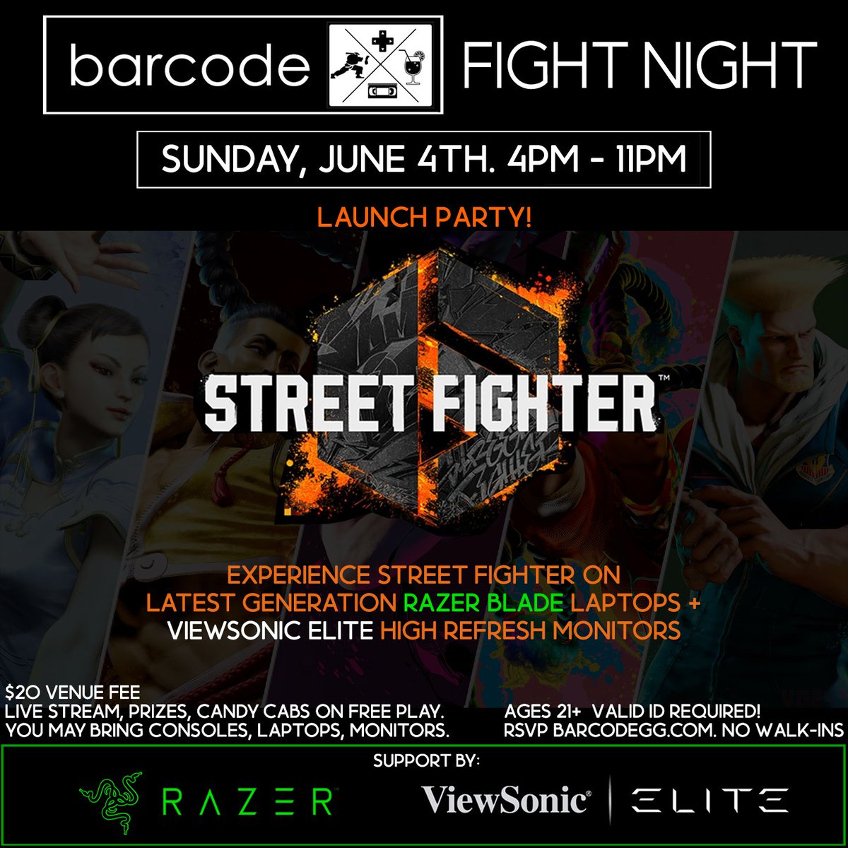 This is the one everyone is asking for!

Fight Night: Street Fighter 6 Launch Party!

Buy Tickets Here:
barcodegg.com/product/fight-…