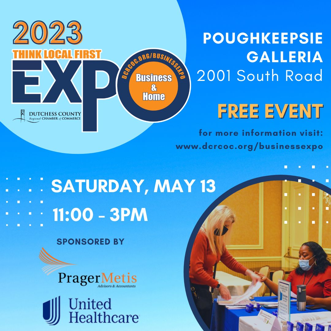 Think Local First Business & Home Expo Saturday, 5/13 at Poughkeepsie Galleria. Free to attend. Info tables for more than 40 local businesses. Stop by the DCRCOC table and learn how to win CASH in the Great Hudson Valley Scavenger Hunt! #hvscavengerhunt #dcrcocbusinessexpo