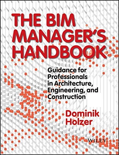 upclash_'s tweet photo. El #librotecnico del día: The BIM Manager's Handbook: Guidance for Professionals in Architecture, Engineering, and Construction https://t.co/I2lTFOpRFN https://t.co/u88n1to2gd