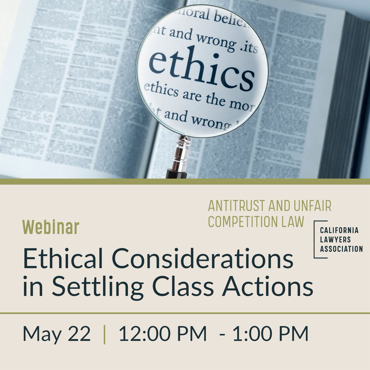 CLAAntitrust's tweet image. May 22nd 📅

Join us for "Ethical Considerations in Settling Class Actions," an exciting and informative #webinar. 

Participants will earn 1 #MCLE while hearing from Speakers and industry experts Christian Clapp and James Dallal.

Register here: calawyers.org/event/webinar-…