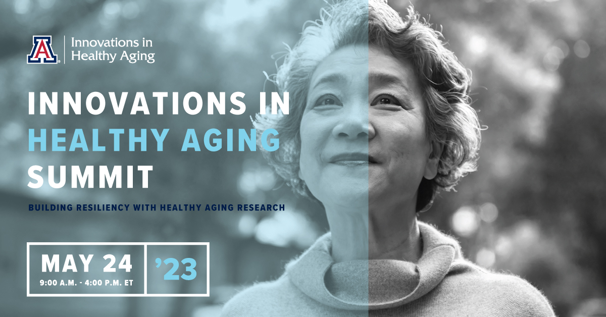 UAZHealthyAging's tweet photo. This is your chance to be at the forefront of healthy aging innovation. Join us at the Innovations in Healthy Aging Summit to explore the latest research, exchange ideas, and make meaningful connections. For more info or to register, visit our website at https://t.co/B7hdZAzeJ0 https://t.co/TBGS2MhOxg
