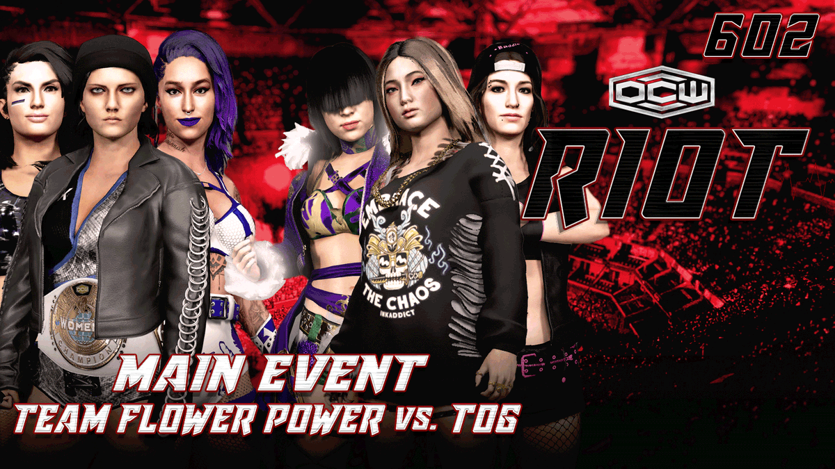 ocwfed's tweet photo. MASSIVE Show  Riot 602!
Special time 6:30 PM EST!!!
https://t.co/UtbOOytP5L

Huge Main Event!
@TheAndrews12 confronts @Soullesskassidy 
@marisawelch2k challenge
No Dq @Zc_Chila v Chance
@MaxxEdwardsOCW v @HollywoodHanzo 
Debut of @Da_BearBen_King v @Jack_Mo_OCW 

#WWE2K23 #CAW https://t.co/GgXGElEigr